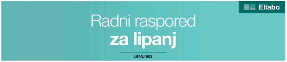U Lipnju radimo po sljedećem radnom rasporedu: ponedjeljak, 22.06.2026. : NE radimo